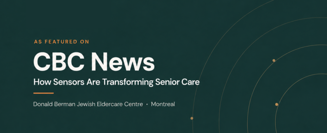 Featured on CBC News: How Sensors Are Transforming Senior Care